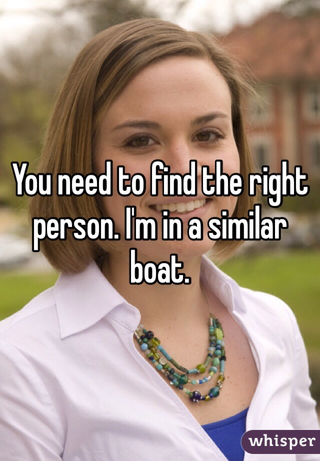 You need to find the right person. I'm in a similar boat.