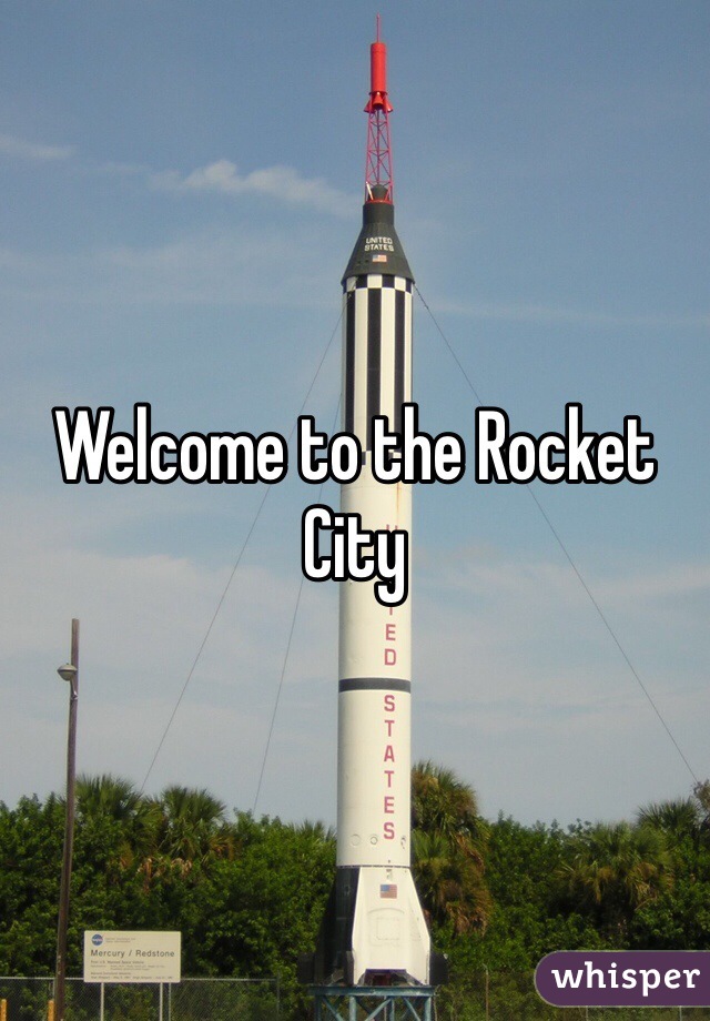 Welcome to the Rocket City