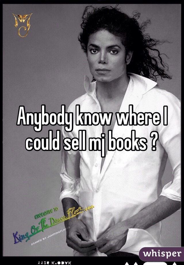 Anybody know where I could sell mj books ? 