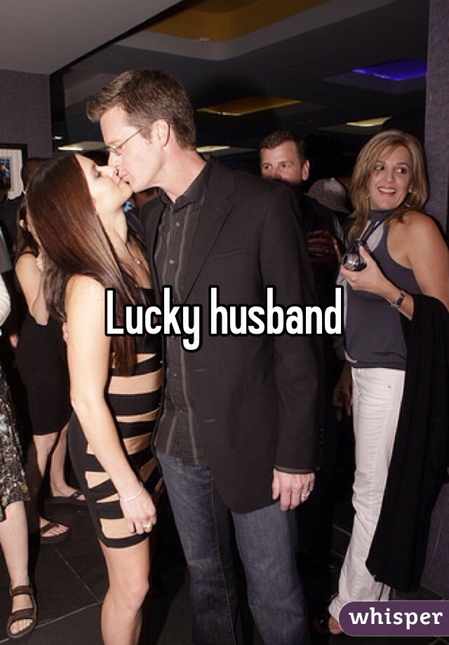 Lucky husband 