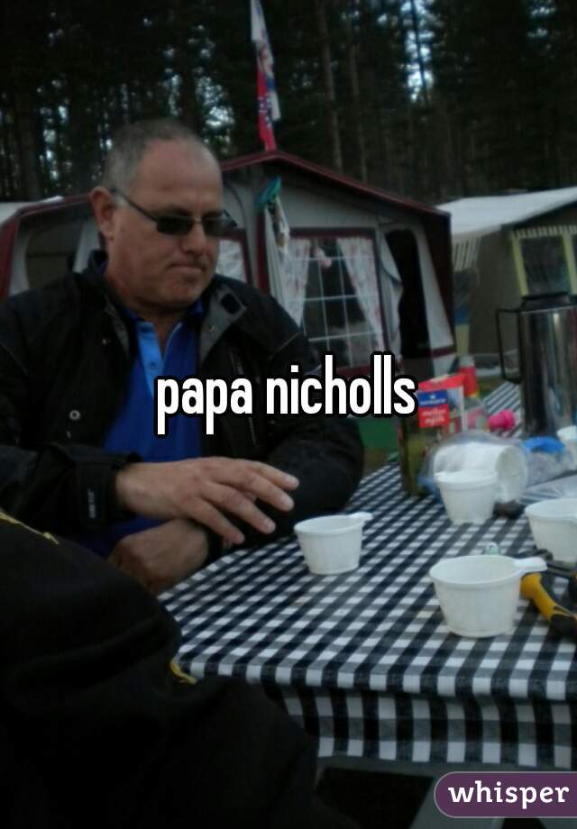 papa nicholls