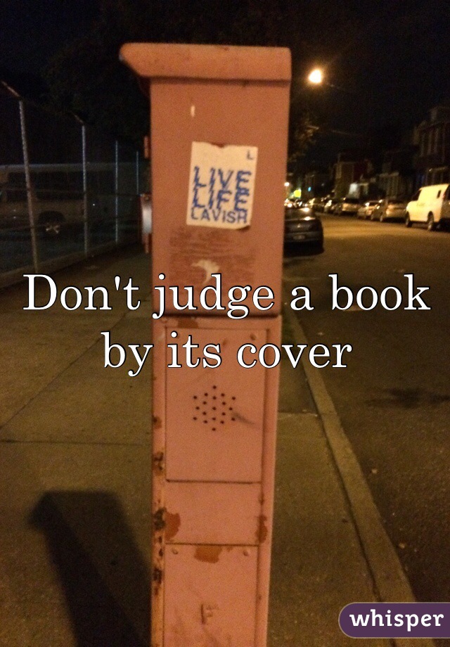 Don't judge a book by its cover 