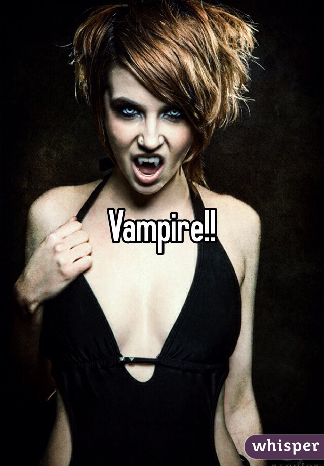 Vampire!!