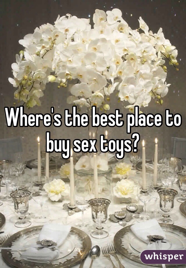 Where's the best place to buy sex toys?