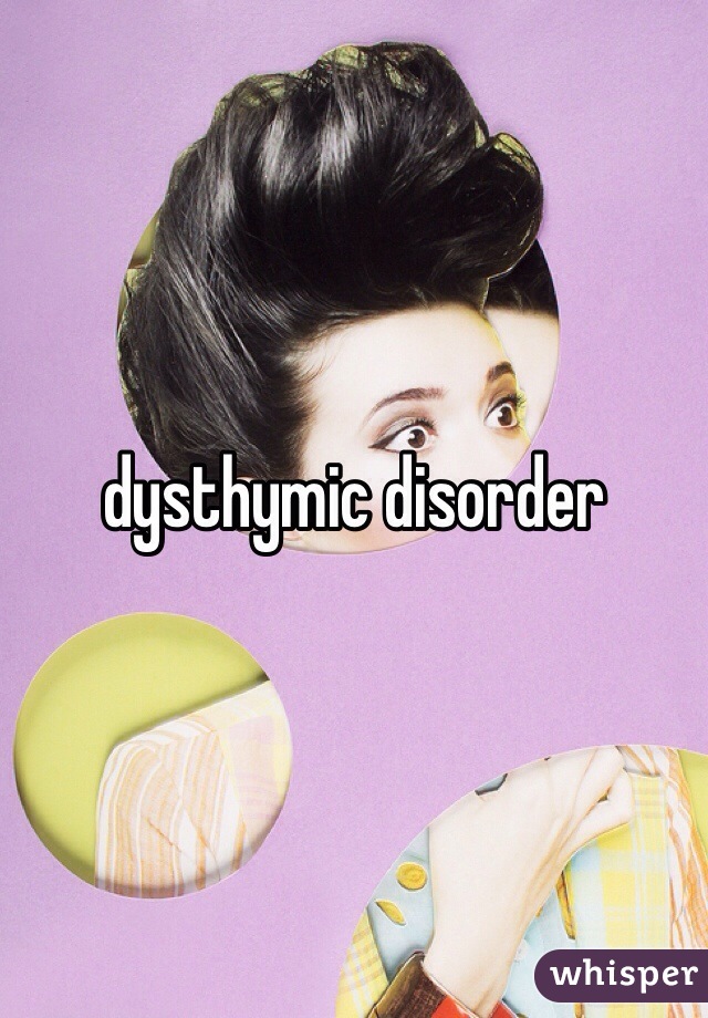 dysthymic disorder