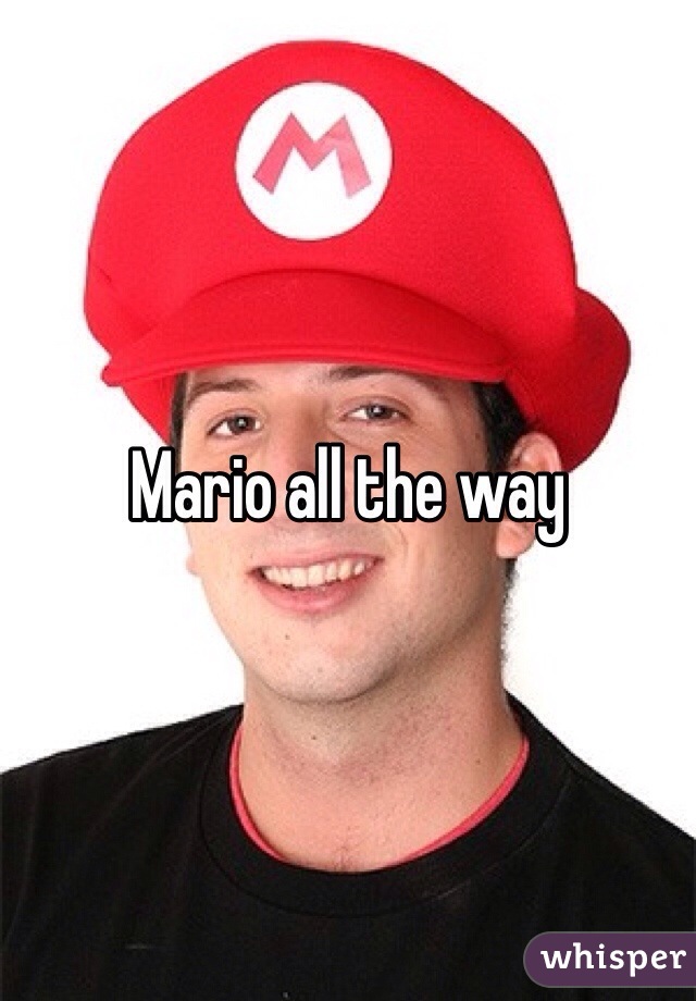 Mario all the way