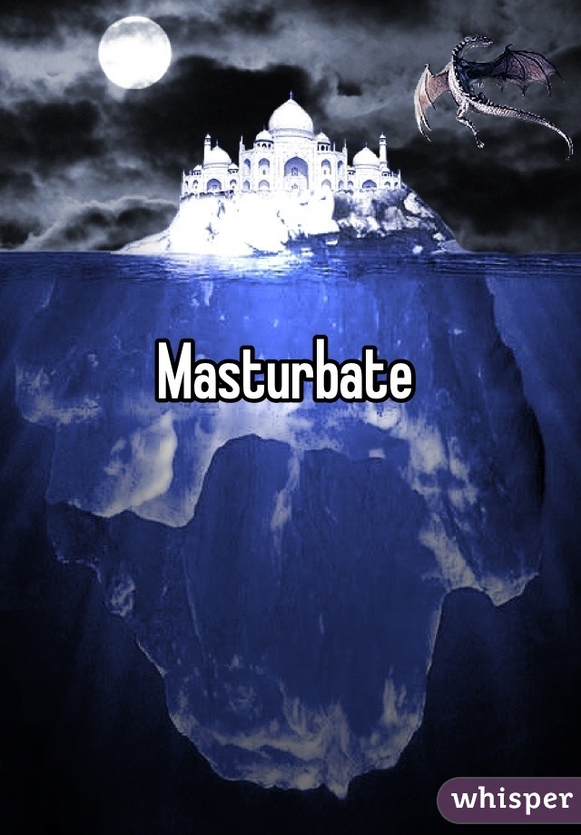 Masturbate 