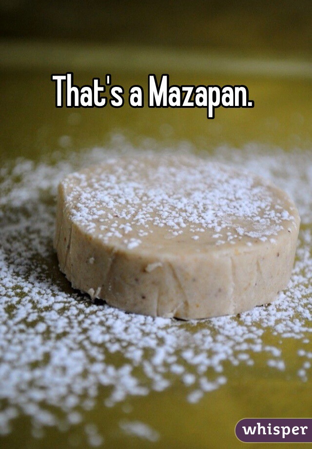 That's a Mazapan.