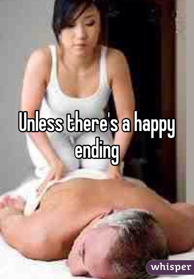 Unless there's a happy ending