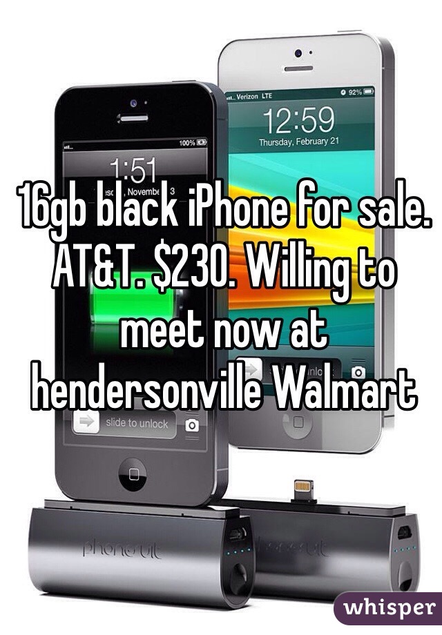 16gb black iPhone for sale. AT&T. $230. Willing to meet now at hendersonville Walmart 