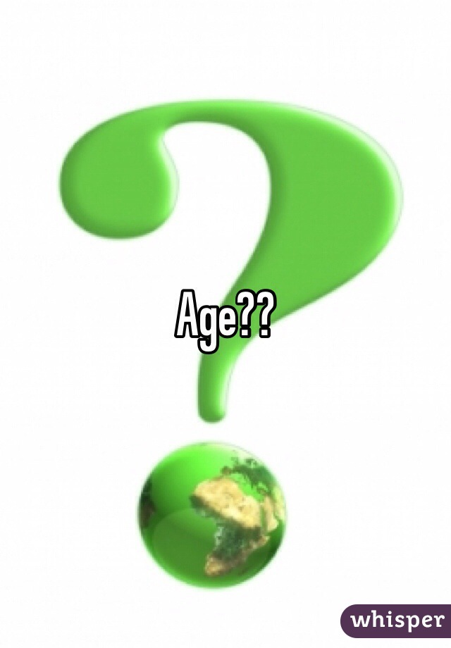 Age??