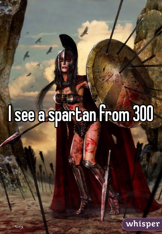 I see a spartan from 300