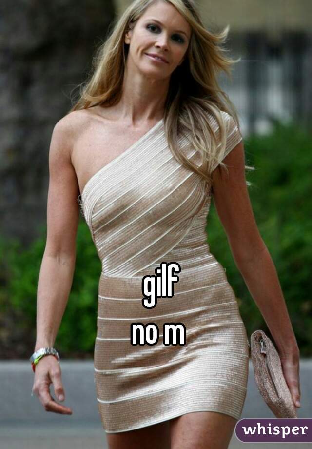 gilf
no m 