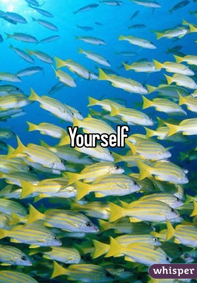Yourself 