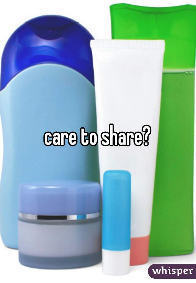 care to share?