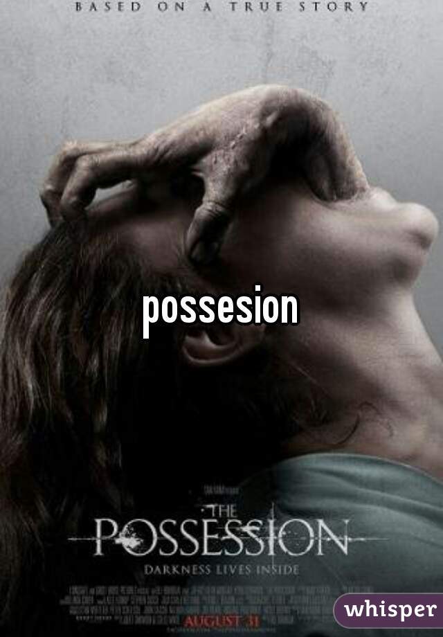 possesion
