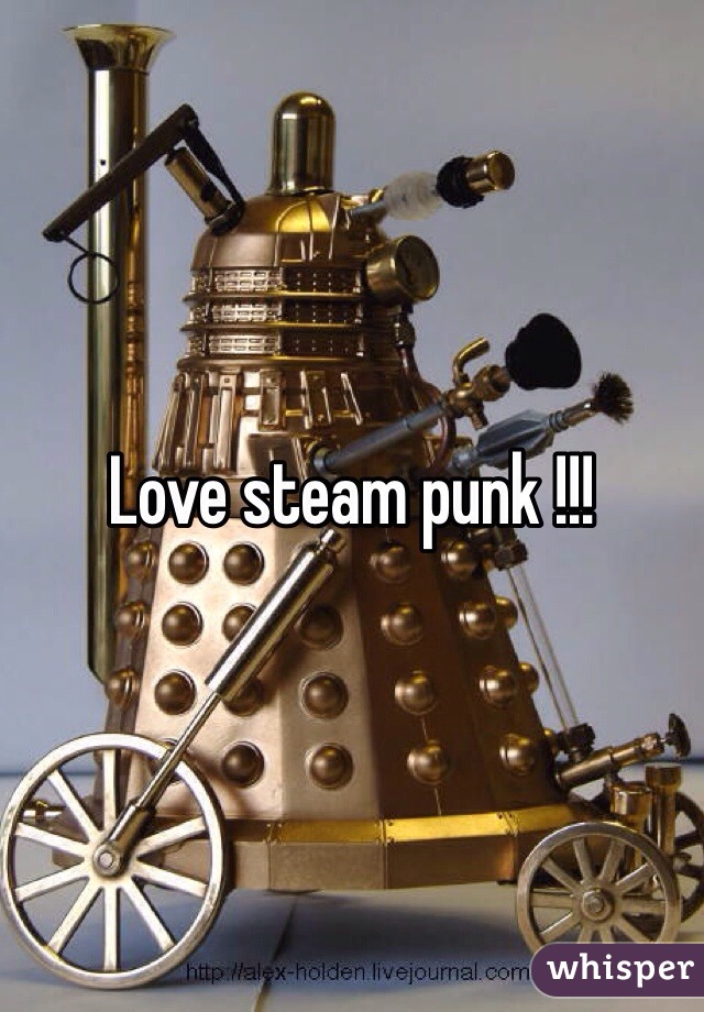 Love steam punk !!!