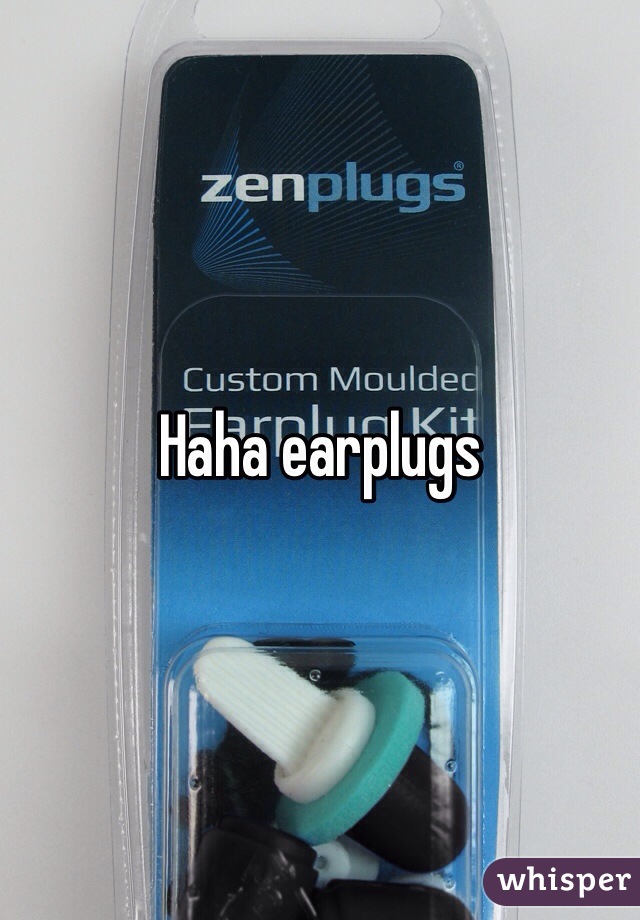 Haha earplugs