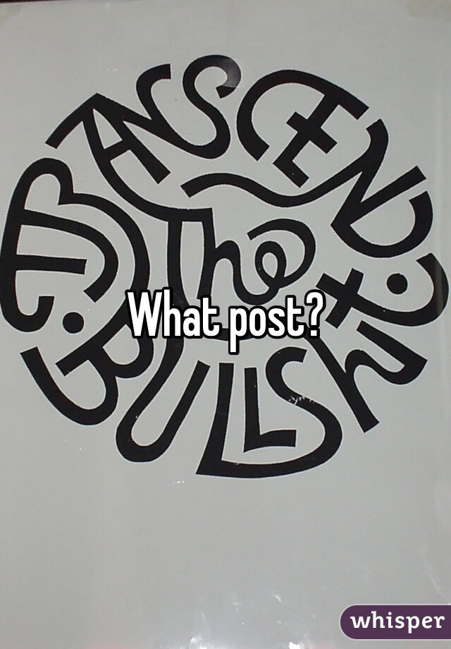 What post?