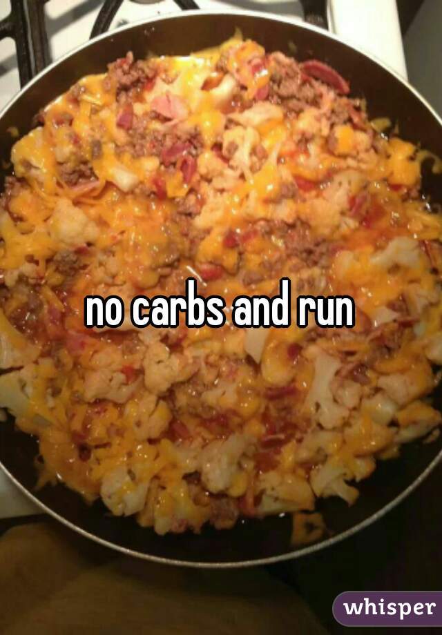 no carbs and run
