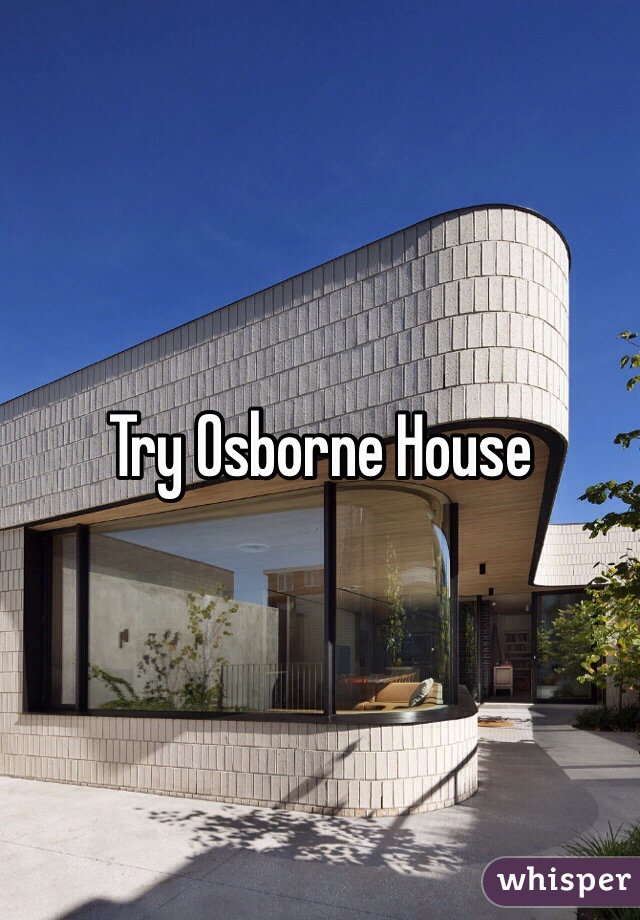 Try Osborne House 