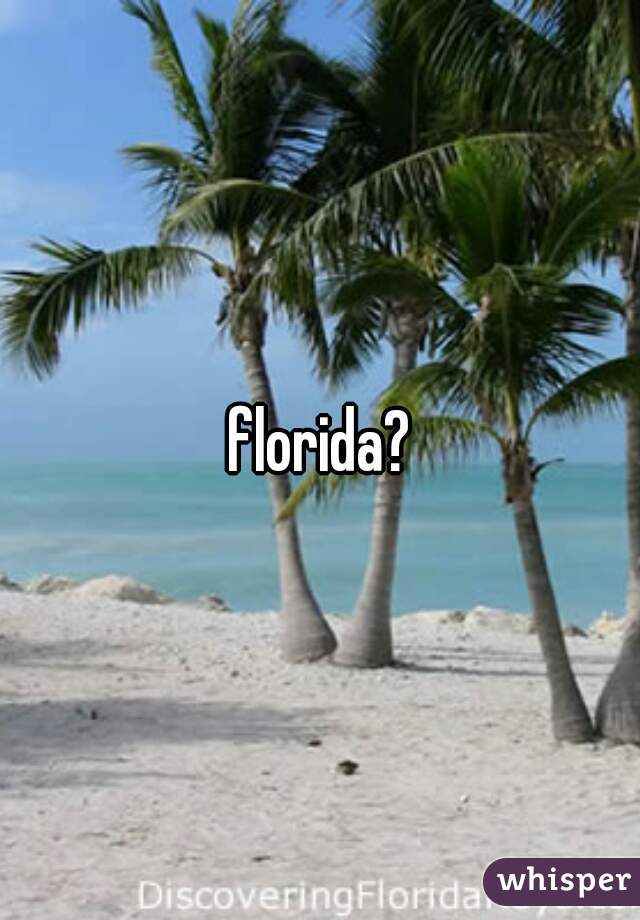 florida?