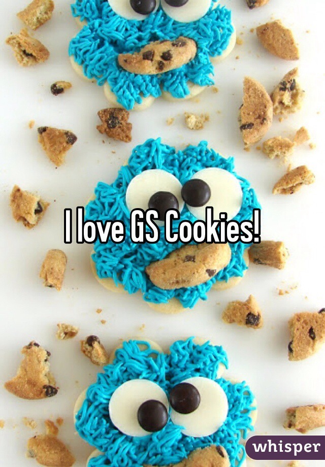 I love GS Cookies!