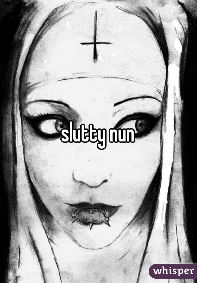 slutty nun