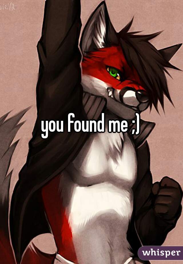 you found me ;)