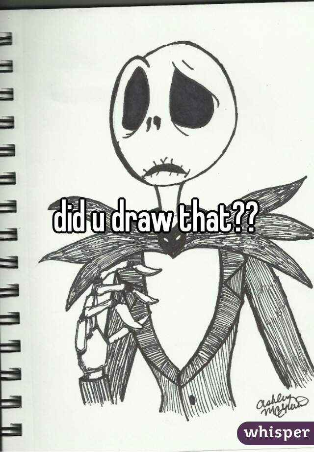did u draw that??