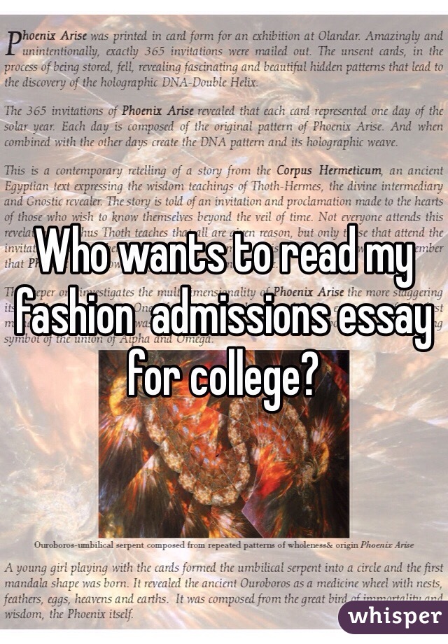 Who wants to read my fashion  admissions essay for college? 
