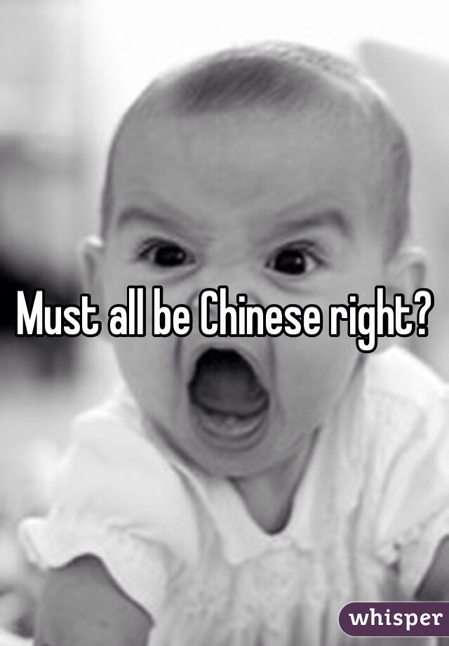 Must all be Chinese right?