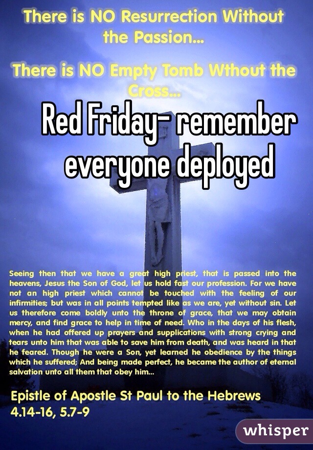 Red Friday- remember everyone deployed