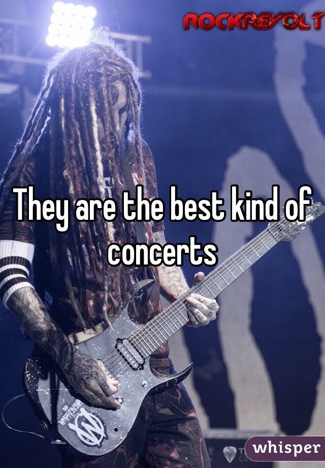 They are the best kind of concerts 