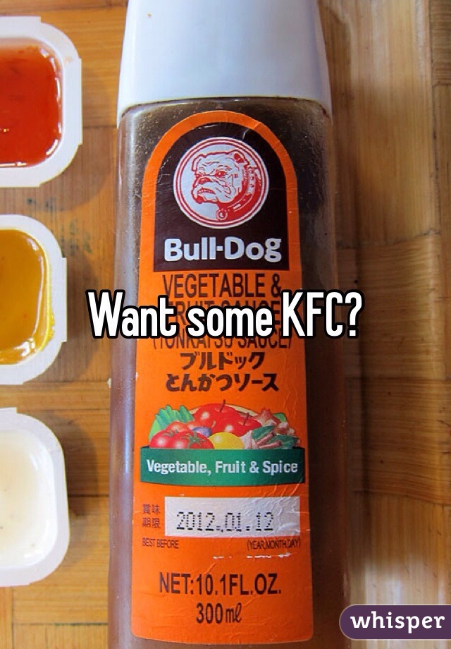 Want some KFC?
