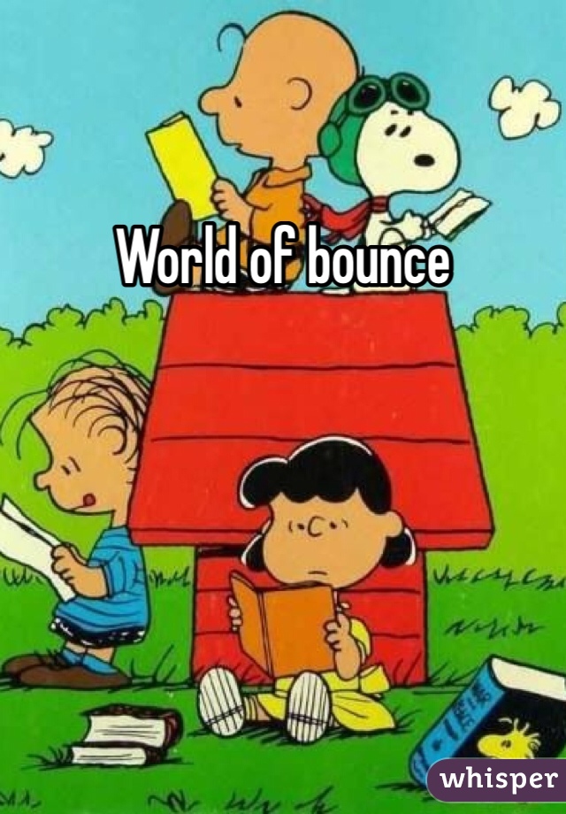 World of bounce
