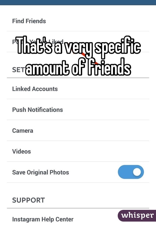 That's a very specific amount of friends