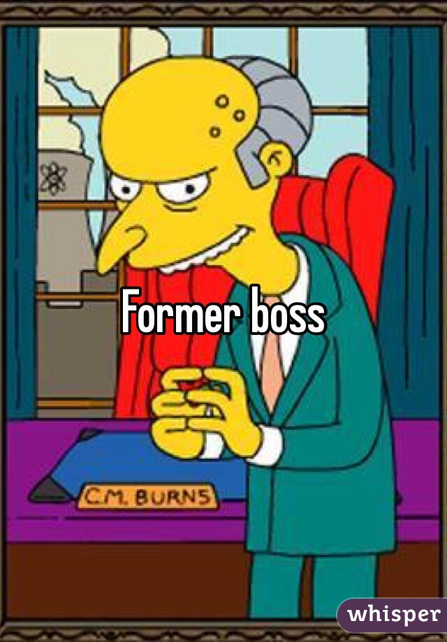 Former boss