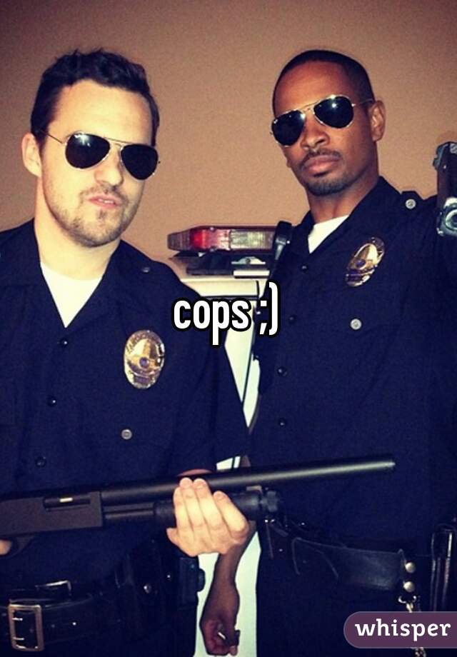 cops ;)