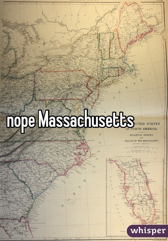 nope Massachusetts 