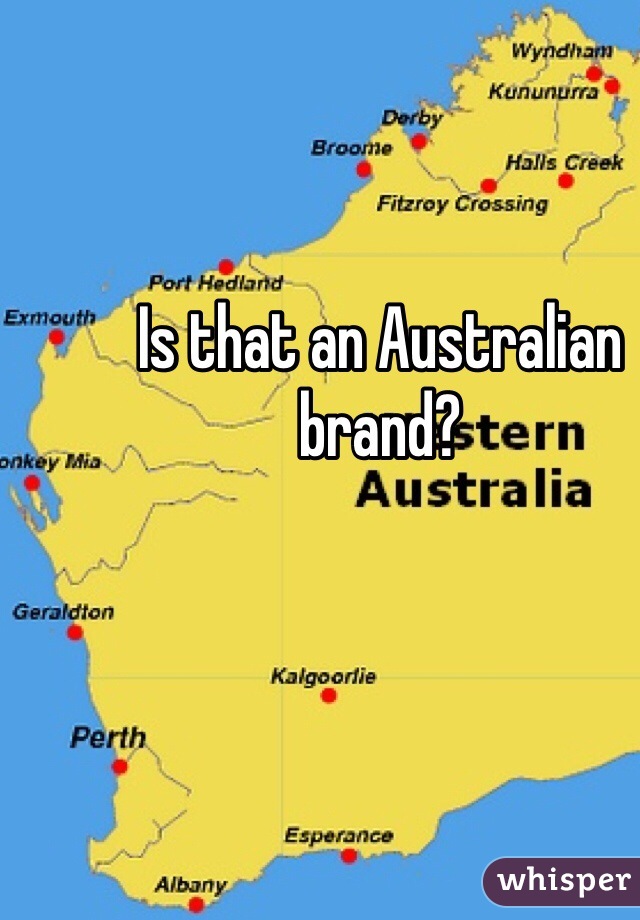 Is that an Australian brand?