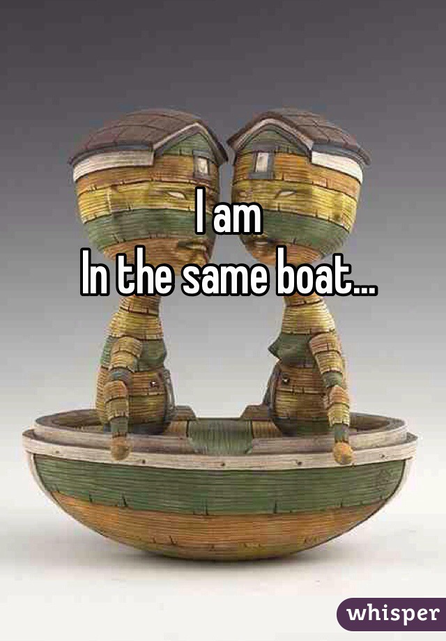 I am
In the same boat...