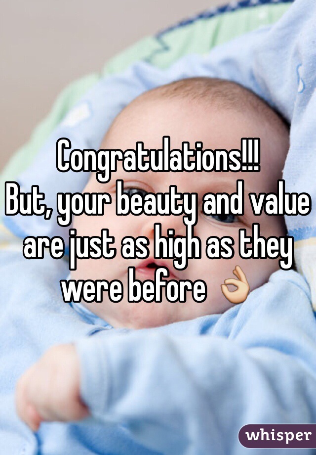 Congratulations!!! 
But, your beauty and value are just as high as they were before 👌