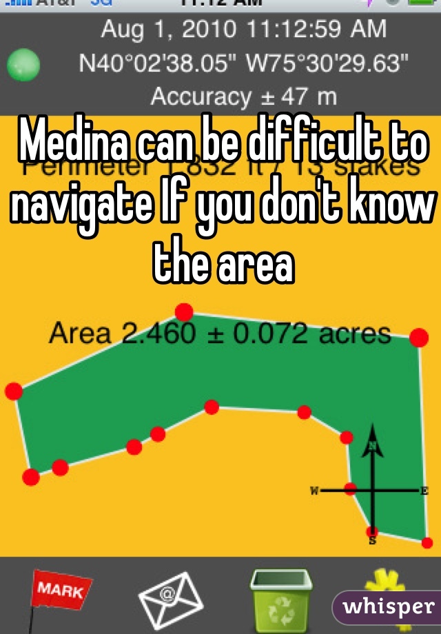 Medina can be difficult to navigate If you don't know the area