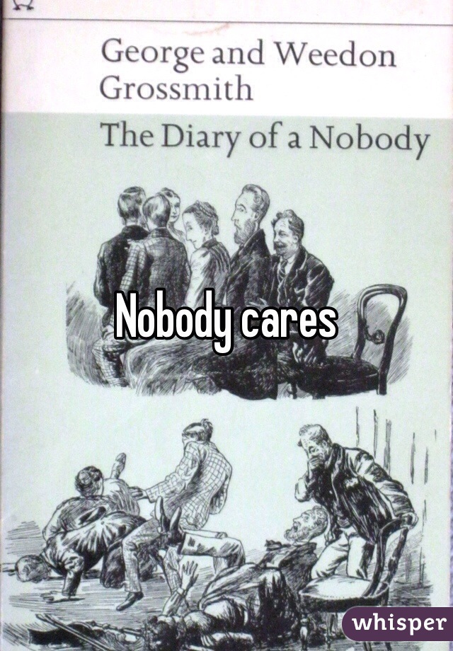 Nobody cares