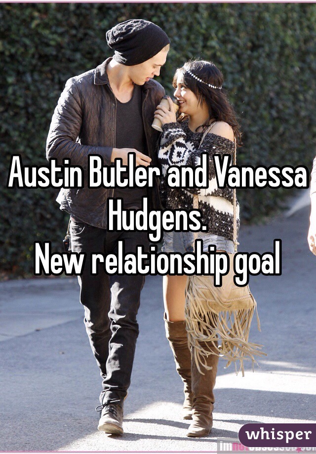 Austin Butler and Vanessa Hudgens. 
New relationship goal 