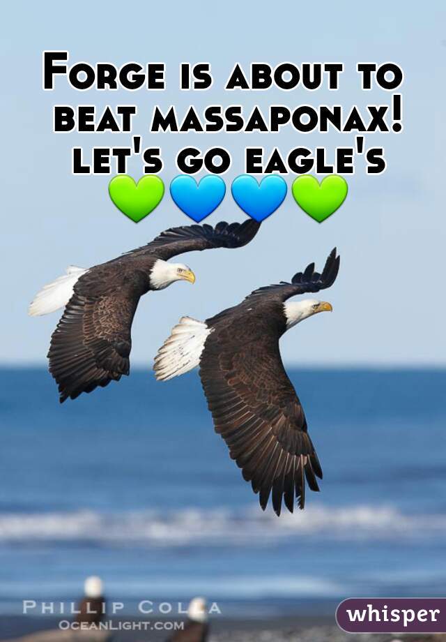 Forge is about to beat massaponax! let's go eagle's 💚💙💙💚    