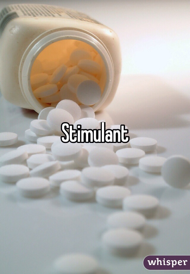 Stimulant
