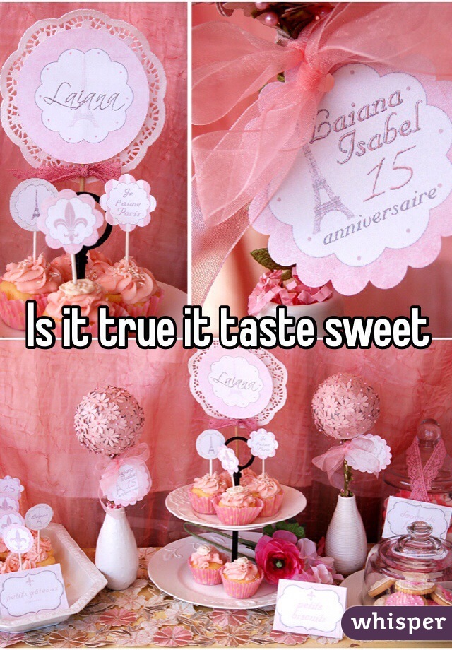 Is it true it taste sweet 