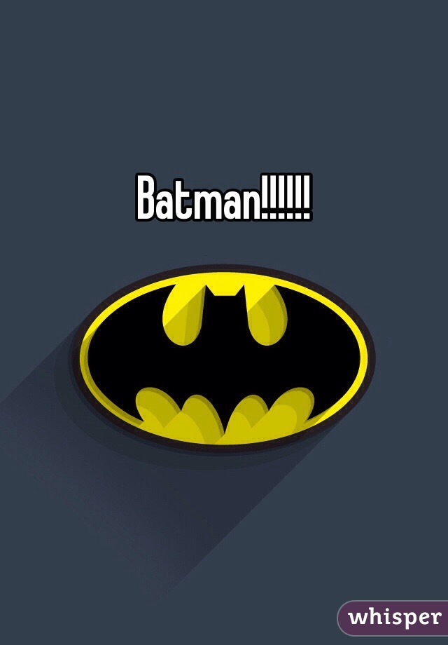Batman!!!!!!